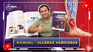 Manual Úlceras Varicosas  Dr Manolo Briceño [upl. by Rednasxela277]