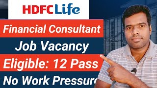 HDFC Life Digital Financial Consultant Job Vacancy Apply Online Now EmploymentGuruji [upl. by Doowrehs]