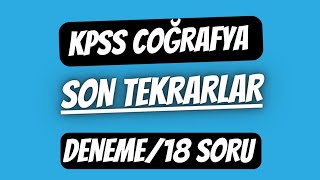 KPSS COĞRAFYA SON TEKRARLAR DENEME 18 SORU [upl. by Ylrebme]