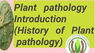 History of Plant Pathology [upl. by Annoled]