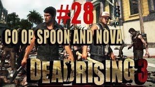 YESSIREEE BOB Dead Rising 3 Co op wNova 28 [upl. by Collen]