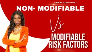 Nonmodifiable vs Modifiable Risk Factors Explained  NCLEX [upl. by Onaimad]