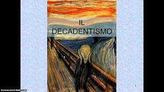 IL DECADENTISMO Origine del termine [upl. by Abigail]