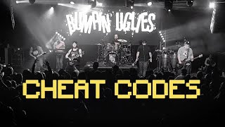 Bumpin Uglies  Cheat Codes from XL Live [upl. by Aribold955]