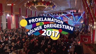 Proklamation des Kölner Dreigestirns 2017  Motto Wenn mer uns Pänz sinn sin mer vun de Söck [upl. by Valoniah789]