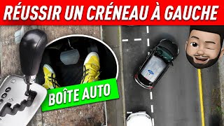 RÉUSSIR UN CRÉNEAU À GAUCHE  BOÎTE AUTOMATIQUE  PERMIS 2021 🚗💨 [upl. by Addis837]