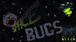 SPACE BUGS FULL GAME TRAILER [upl. by Yvad368]