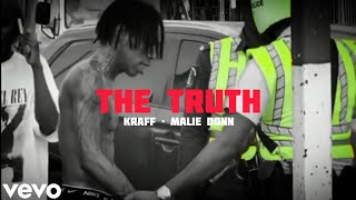 Kraff ft Malie Donn  The Truth Official Video [upl. by Latnahs]