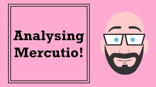 Analysing Mercutio in Ten Quotations [upl. by Meerak]