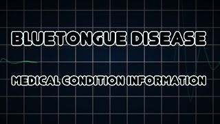 Bluetongue disease Medical Condition [upl. by Arakal181]