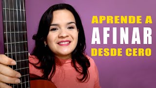 Todo sobre la AFINACIÓN DE LA GUITARRA  CON ó SIN afinador [upl. by Ahseuqal]