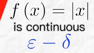 Proof fx  x is Continuous using Epsilon Delta Definition  Real Analysis Exercises [upl. by Noyek]