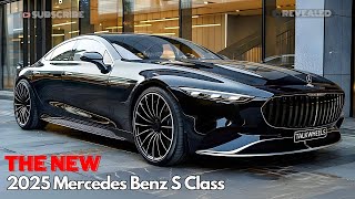 2025 Mercedes Benz S Class Unveiled The Ultimate Luxury Sedan Redefined [upl. by Liban19]