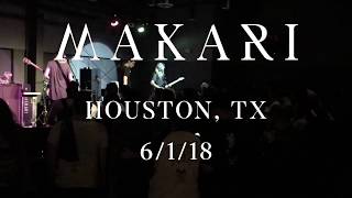 Makari FULL SET Live from Houston TX 6118 [upl. by Rivard]