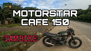 Motorstar Cafe 150  NaitamBIKE ko ulit sa WAKAS  Motoreros Pilipinas [upl. by Hilaria225]