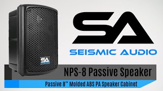 Seismic Audio NPS8 Passive ABS Speaker Cabinet Official [upl. by Fabozzi167]