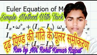 Eulers equation for motion of a rigid body  दृढ़ पिण्ड की गति के यूलर समीकरण  BSc MSc Physics [upl. by Acissej]