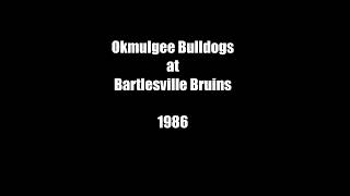 1986 Bartlesville Bruins Basketball vs Okmulgee Bulldogs [upl. by Gall]