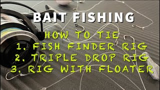 HOW TO TIE FISH FINDER RIG TRIPLEDROP RIG AND FISHING RIG WITH FLOATER [upl. by Ojeitak]