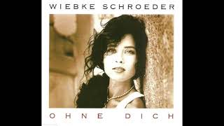 Wiebke Schroeder  Ohne dich [upl. by Accber805]