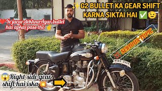 G2 BULLET KA GEAR SHIFTING KARNA SIKTAI HAI ✅viralbullet g2bullet royalenfield gearshifting [upl. by Kolb]