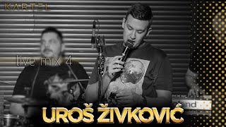 UROS ZIVKOVIC  LIVE MIX 4  SPLAV KARTEL 2020 [upl. by Anilad567]