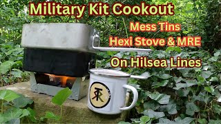 Military Kit Cookout  Mess Tins Hexi Stove amp MRE  On Hilsea Lines [upl. by Chong]