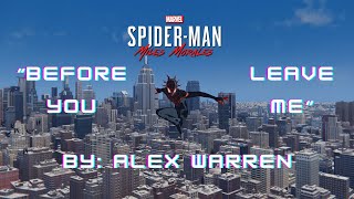 Before You Leave Me by Alex Warren Spiderman Web Swinging 🎵🎶 [upl. by Assiar]