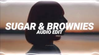 sugar amp brownies  dharia edit audio [upl. by Jacy]