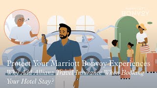 Protect Your Marriott Bonvoy Experiences Why Add Allianz Travel Insurance [upl. by Atirehc]