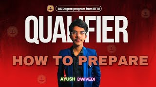 How To Prepare Qualifier Exam 2024  IIT Madras BS degree qualifier Exam  Tips [upl. by Caras]