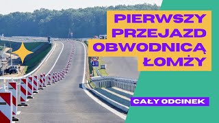 Pierwszy przejazd obwodnicą Łomży  S61 Via Baltica [upl. by Asia71]