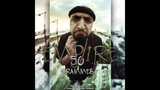 EMPIRE  50 GRAMMES [upl. by Fai]