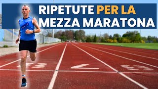 Scopri le RIPETUTE che devi fare per la MEZZA MARATONA [upl. by Hildick136]