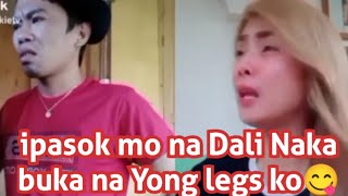 Ipasok mo na Naka buka na Yong legs ko😋🤣🤣 [upl. by Lessirg]