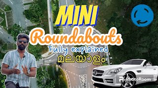 MINI ROUNDABOUTS FULLY EXPLAINED FOR YOUR DRIVING PRACTICAL TEST IN UK MALAYALAM [upl. by Gitlow]