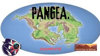 PANGEA LA HISTORIA DEL SUPERCONTINENTE DOCUMENTAL [upl. by Ardnosak365]