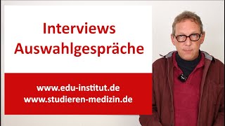 Medizin studieren  Interviews und Auswahlgespräche [upl. by Cinimmod]