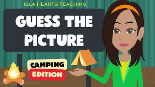 Fun Classroom Brain Breaks  Guessing Game for Kids  Guess the Picture Camping [upl. by Notse]