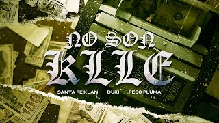 SANTA FE KLAN DUKI PESO PLUMA  NO SON KLLE Video Oficial [upl. by Ahsiekyt]