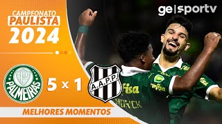 PALMEIRAS 5 X 1 PONTE PRETA  MELHORES MOMENTOS  QUARTAS DE FINAL PAULISTA 2024  geglobo [upl. by Nebra]