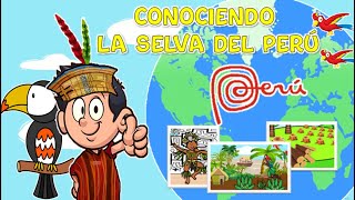 LA SELVA DEL PERÚ [upl. by Koy]