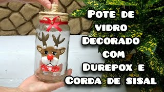 Ideia com pote de vidro  Artesanato de natal  Arte com corda de sisal [upl. by Ecirtael]