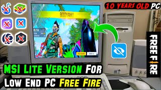 2024 MSi App Player Lite Low End PC New Emulator  MSi Lite Best Version For Free Fire [upl. by Okiruy]