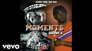 Shane E  Moments Official Audio [upl. by Ender959]