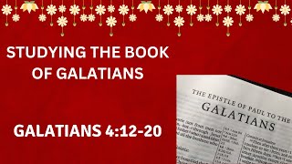 Verse By Verse Through Galatians Galatians 41220 [upl. by Dyann]