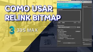 COMO USAR O RELINK BITMAP NO 3DS MAX [upl. by Auhel]