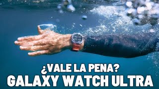 Samsung Galaxy Watch Ultra ¿El Mejor Reloj Inteligente de 2024 [upl. by Feliza]