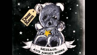 Dooz Kawa 01 Message aux anges noirs [upl. by Yesor788]