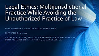 Legal Ethics Multijurisdictional Practice While Avoiding the Unauthorized Practice of Law [upl. by Cyma]